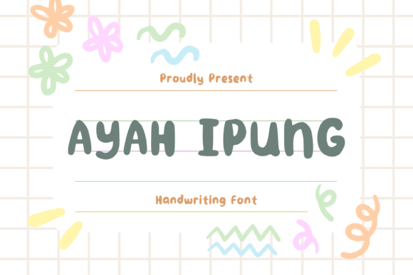 Ayah Ipung: The Handwritten Font That Elevates Your Brand