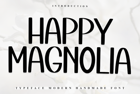 Happy Magnolia: A Handwritten Font for Editorial Warmth