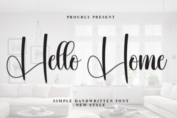 Hello Home Font: A Polished Script for Small Business Branding