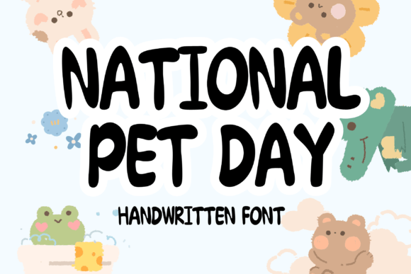 National Pet Day: A Handwritten Font for Editorial Design