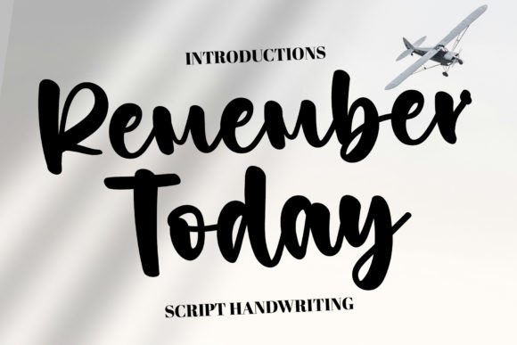 Remember Today: A Charming Script Font for Makers