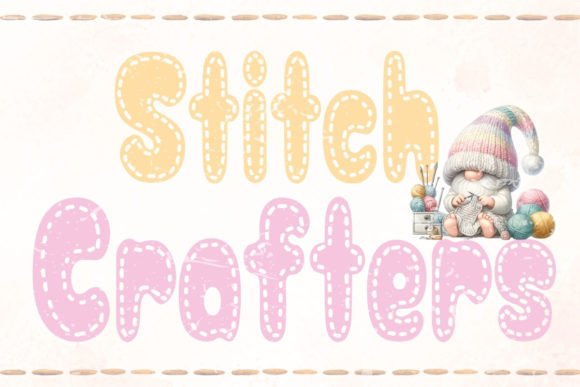 Stitch Crafters: A Whimsical Typeface for Digital Brands