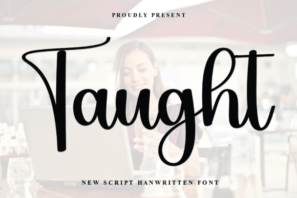 Taught Font: A Handwritten Typeface for Polished Brands